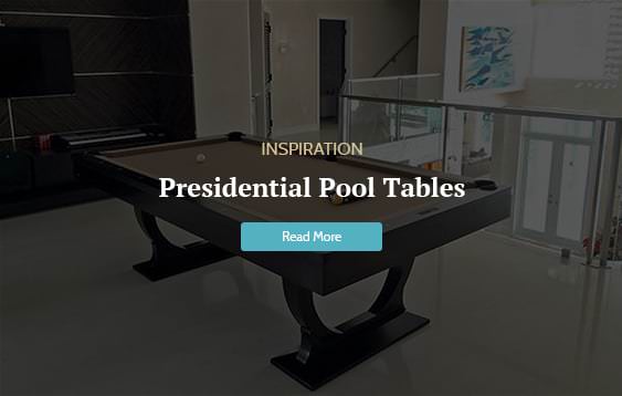 Presidential Pool Tables